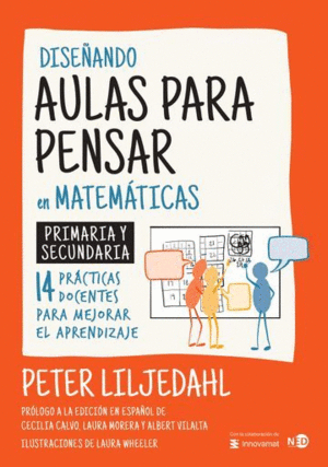 DISEÑANDO AULAS PARA PENSAR EN MATEMÁTICAS
