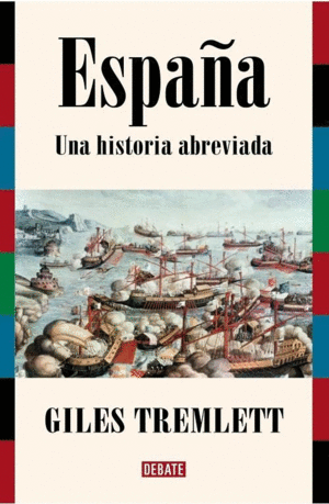 ESPAÑA. UNA HISTORIA ABREVIADA