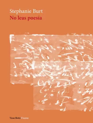 NO LEAS POESIA
