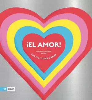 EL AMOR SUS MIL Y UNA CARAS