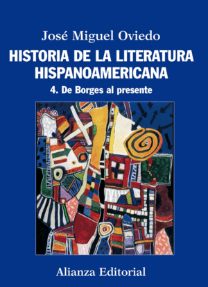 HISTORIA DE LA LITERATURA HISPANOAMERICANA TOMO IV