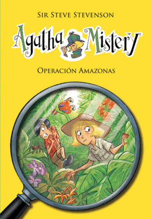 AGATHA MISTERY 17 OPERACIÓN AMAZONAS