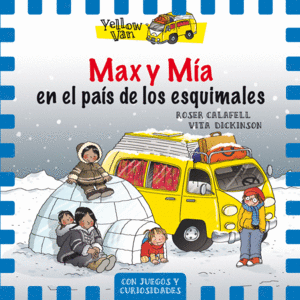 MAX Y MÍA 7 EN EL PAÍS DE LOS ESQUIMALES