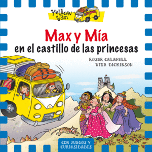 MAX Y MÍA 8 EN EL CASTILLO DE LAS PRINCESAS
