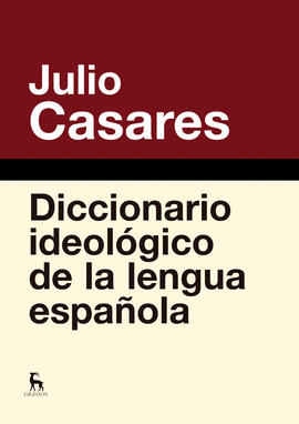 DICCIONARIO IDEOLÓGICO DE LA LENGUA ESPAÑOLA (LIBRO EN MAL ESTADO)