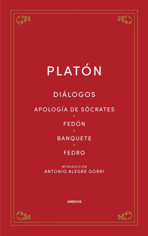 DIALOGOS: APOLOGIA DE SOCRATES, FEDON, B