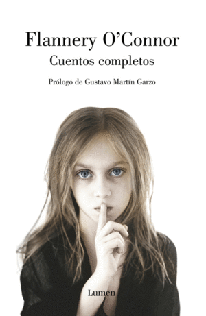 CUENTOS COMPLETOS FLANNERY O'CONNOR