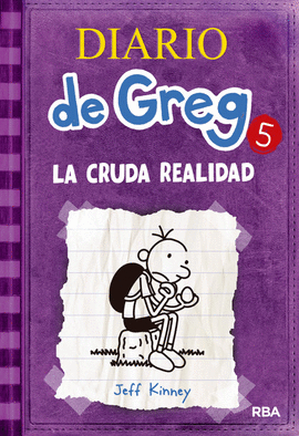 DIARIO DE GREG 05 LA CRUDA REALIDAD