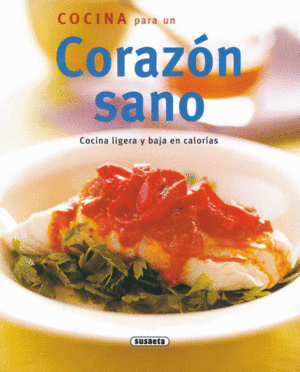 COCINA PARA UN CORAZON SANO