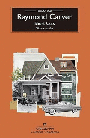 SHORT CUTS. VIDAS CRUZADAS