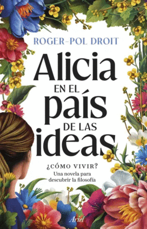 ALICIA EN EL PAÍS DE LAS IDEAS