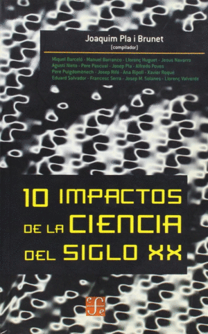 10 IMPACTOS DE LA CIENCIA DEL SIGLO XX