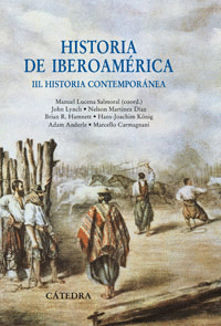 HISTORIA DE IBEROAMÉRICA III HISTORIA CONTEMPORÁNEA
