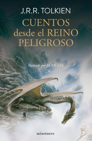 CUENTOS DESDE EL REINO PELIGROSO ILUSTRADO