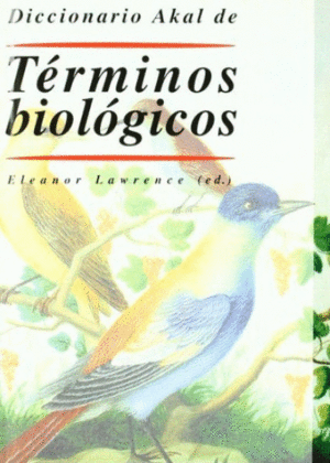 DICCIONARIO AKAL DE TÉRMINOS BIOLÓGICOS