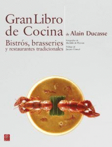 GRAN LIBRO DE COCINA BISTROS BRASSERIES Y RESTAURANTES TRADICIONALES