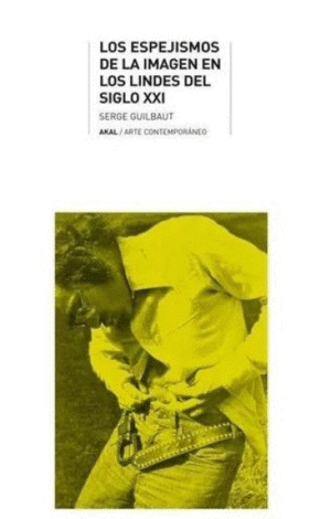 LOS ESPEJISMOS DE LA IMAGEN EN LOS LINDES DEL SIGLO XXI