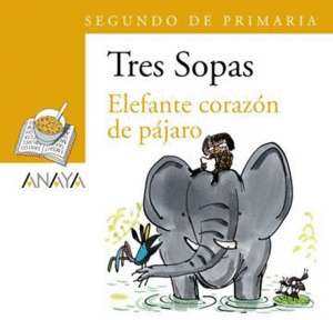 ELEFANTE CORAZÓN DE PÁJARO