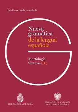 NUEVA GRAMÁTICA DE LA LENGUA ESPAÑOLA. 3 TOMOS