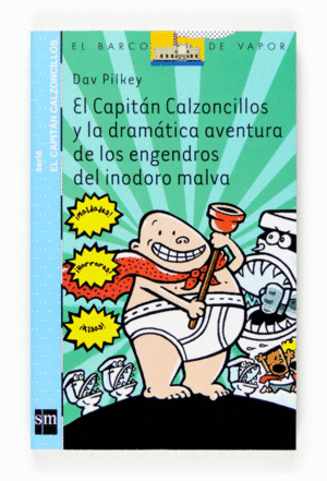Llegan «Las aventuras del Capitán Calzoncillos»