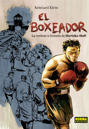 EL BOXEADOR, LA VERDADERA HISTORIA DE HERTZKO HAFT