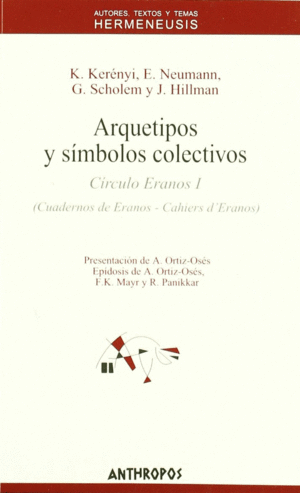 ARQUETIPOS Y SÍMBOLOS COLECTIVOS