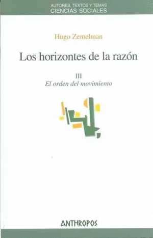 LOS HORIZONTES DE LA RAZÓN III
