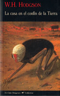 LA CASA DEL CONFÍN DE LA TIERRA