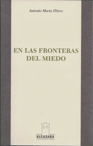 EN LAS FRONTERAS DEL MIEDO