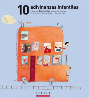 10 ADIVINANZAS INFANTILES A PARTIR DE ADIVINANZAS (DE LLORENÇ GIMÉNEZ)