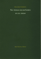 NO TENGO RUISEÑORES EN EL DEDO