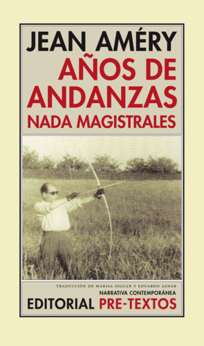 AÑOS DE ANDANZAS NADA MAGISTRALES