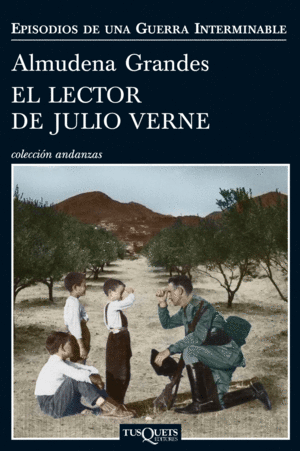 EL LECTOR DE JULIO VERNE 2 EPISODIOS D EUNA GUERRA INTERMINABLE