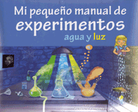 EXPERIMENTOS .AGUA Y LUZ