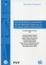 USO DE LA FUERZA Y PROTECCIÓN DE LOS DERECHOS HUMANOS EN UN NUEVO ORDEN INTERNAC