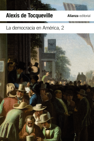 LA DEMOCRACIA EN AMÉRICA 2