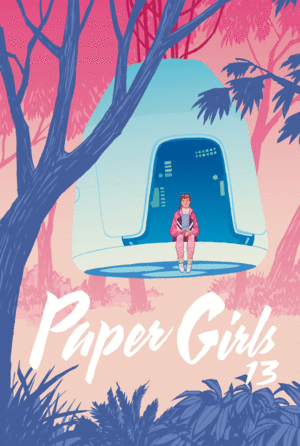 PAPER GIRLS Nº 13