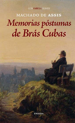 MEMORIAS POSTUMAS DE BRÁS CUBAS