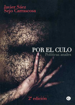POR EL CULO. POLÍTICAS ANALES