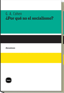 POR QUÉ NO EL SOCIALISMO?