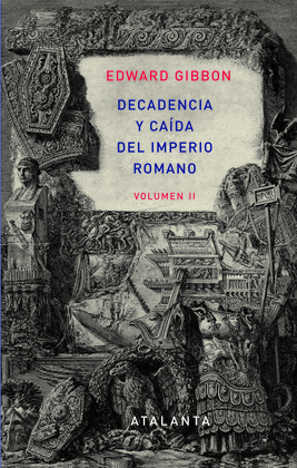 DECADENCIA Y CAÍDA DEL IMPERIO ROMANO VOLUMEN II