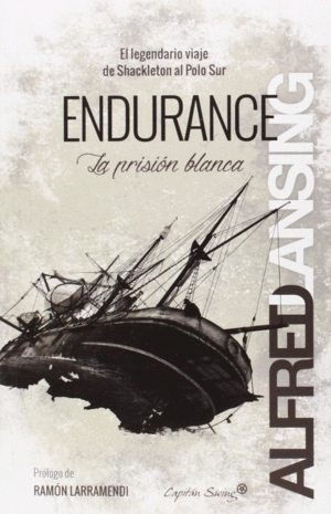ENDURANCE. LA PRISIÓN BLANCA