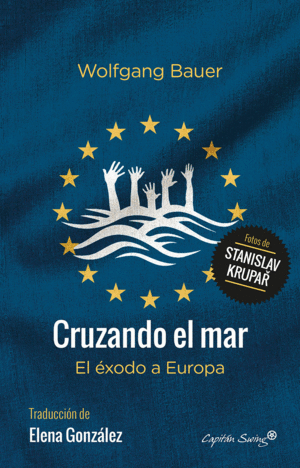CRUZANDO EL MAR: EL EXODO A EUROPA