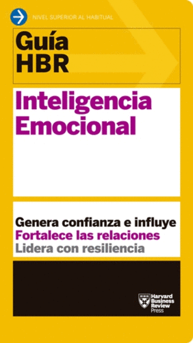 INTELIGENCIA EMOCIONAL. GUÍAS HBR