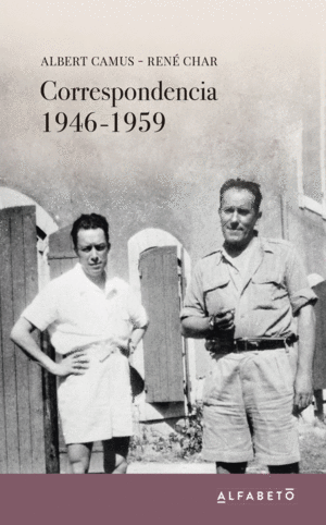 CORRESPONDENCIA 1946-1959 CAMUS Y CHAR