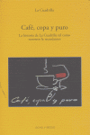 CAFÉ,COPA Y PURO