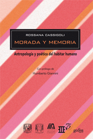 MORADA Y MEMORIA. ANTROPOLOGÍA Y POÉTICA DEL HABITAR HUMANO