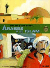 TRAS LOS PASOS DE LOS ÁRABES Y EL ISLAM