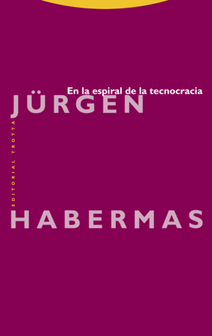 EN LA ESPIRAL DE LA TECNOCRACIA