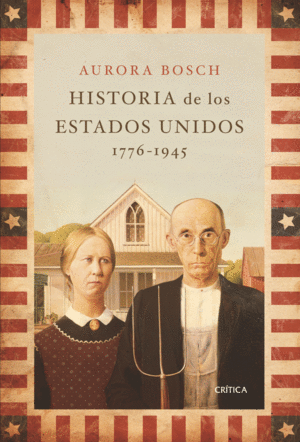 HISTORIA DE LOS ESTADOS UNIDOS, 1776-1945